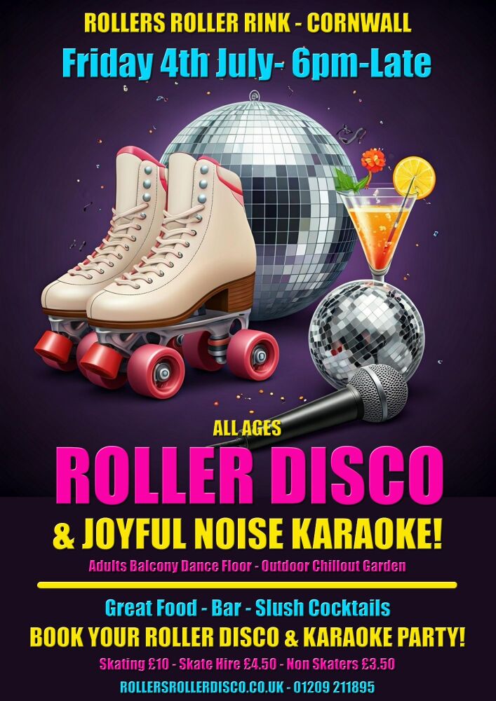 Roller Disco and Karaoke Friday 4th July