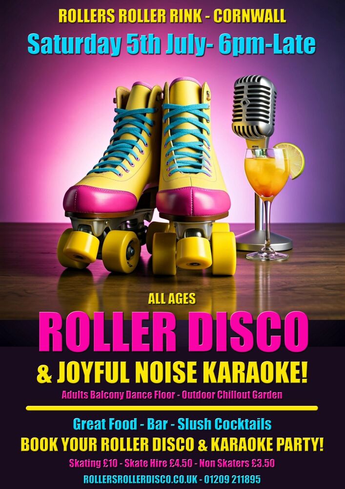 Roller Disco and Karaoke Saturday 5th July
