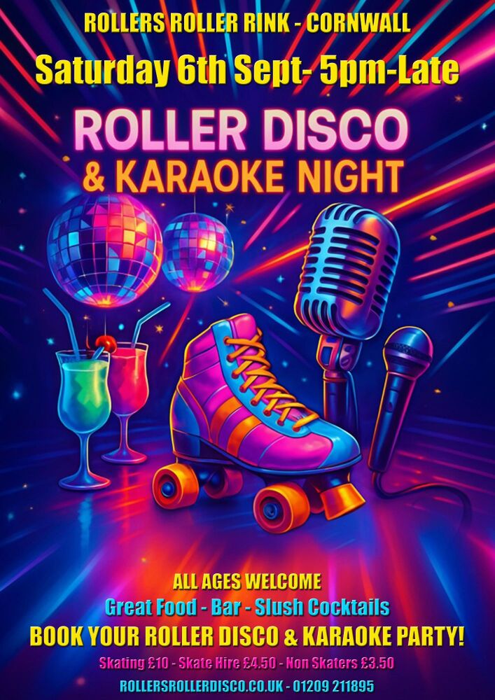 Roller Disco and Karaoke Saturday 6th September