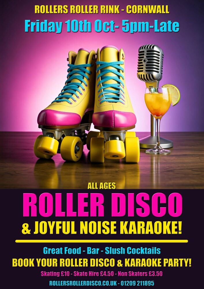 Roller Disco and Karaoke Friday 10th Oct