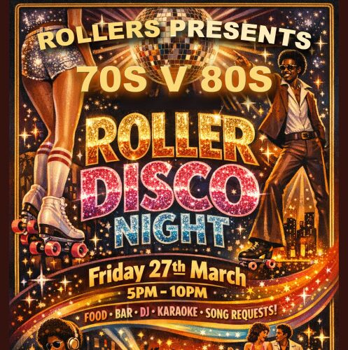 Friday 27th March - 70s v 80s Roller Disco & Karaoke Night