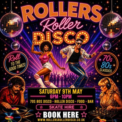 Saturday 9th May - 70s v 80s Roller Disco