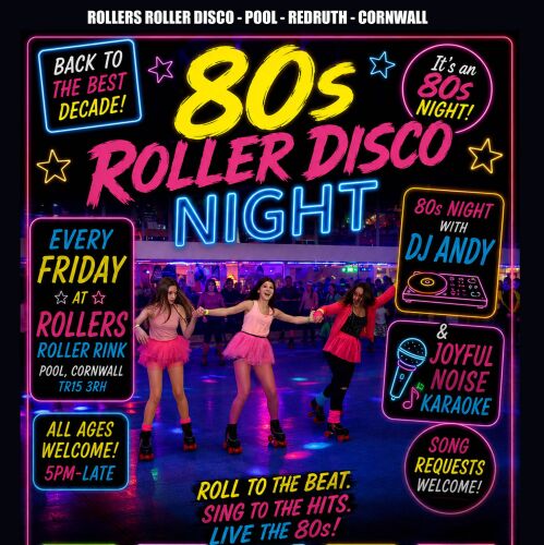 80s Roller Disco & Karaoke Night - Friday Nights!