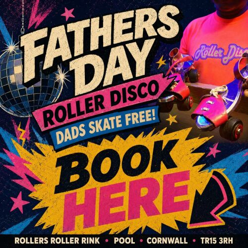 Fathers Day - Family Roller Disco - Tickets Here