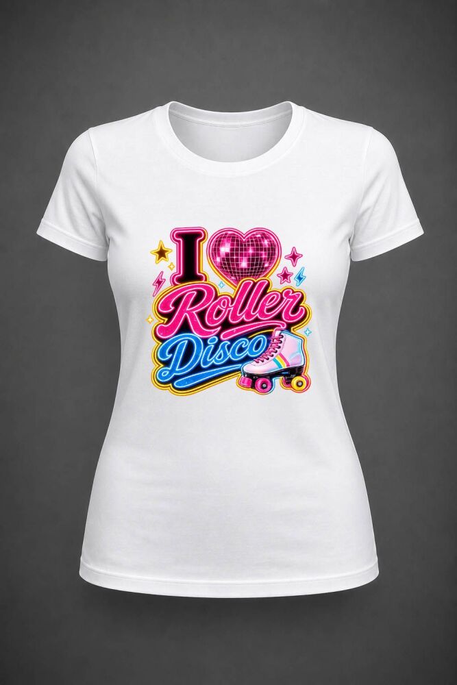 I Love Roller Disco - Womens Fitted T Shirt - Any Colour - Any Size