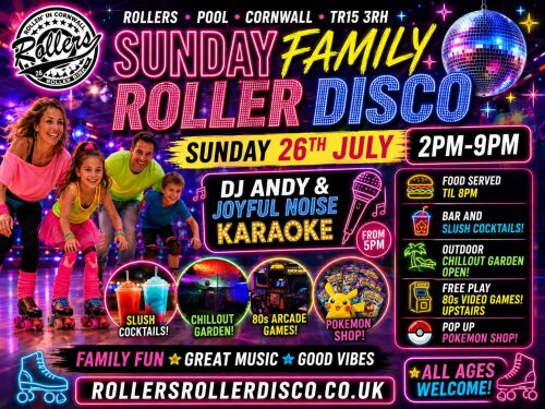 Sunday 26th July 2pm-9pm - Family Roller Disco - Dj - Karaoke