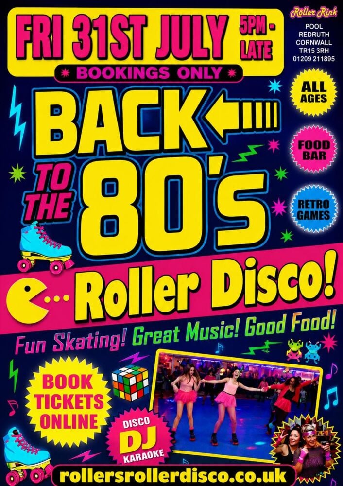 Back to the 80s Roller Disco - Friday 31st July Back to the 80s Roller Disco - Friday 31st July