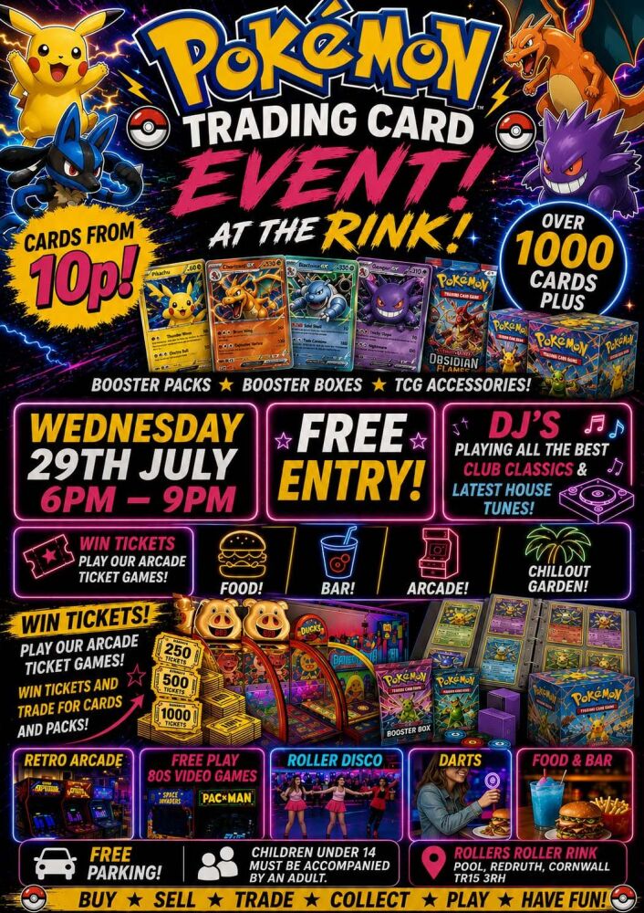 Pokemon Cards from 10p at the Rink Wednesday 29th July 6pm-9pm