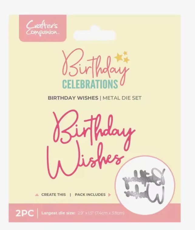 Crafters companion- Birthday wishes metal die - 2pieces