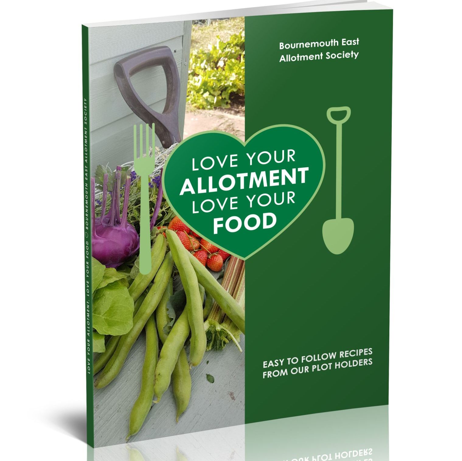 Cook book of easy to follow recipes using grow your own ingredients