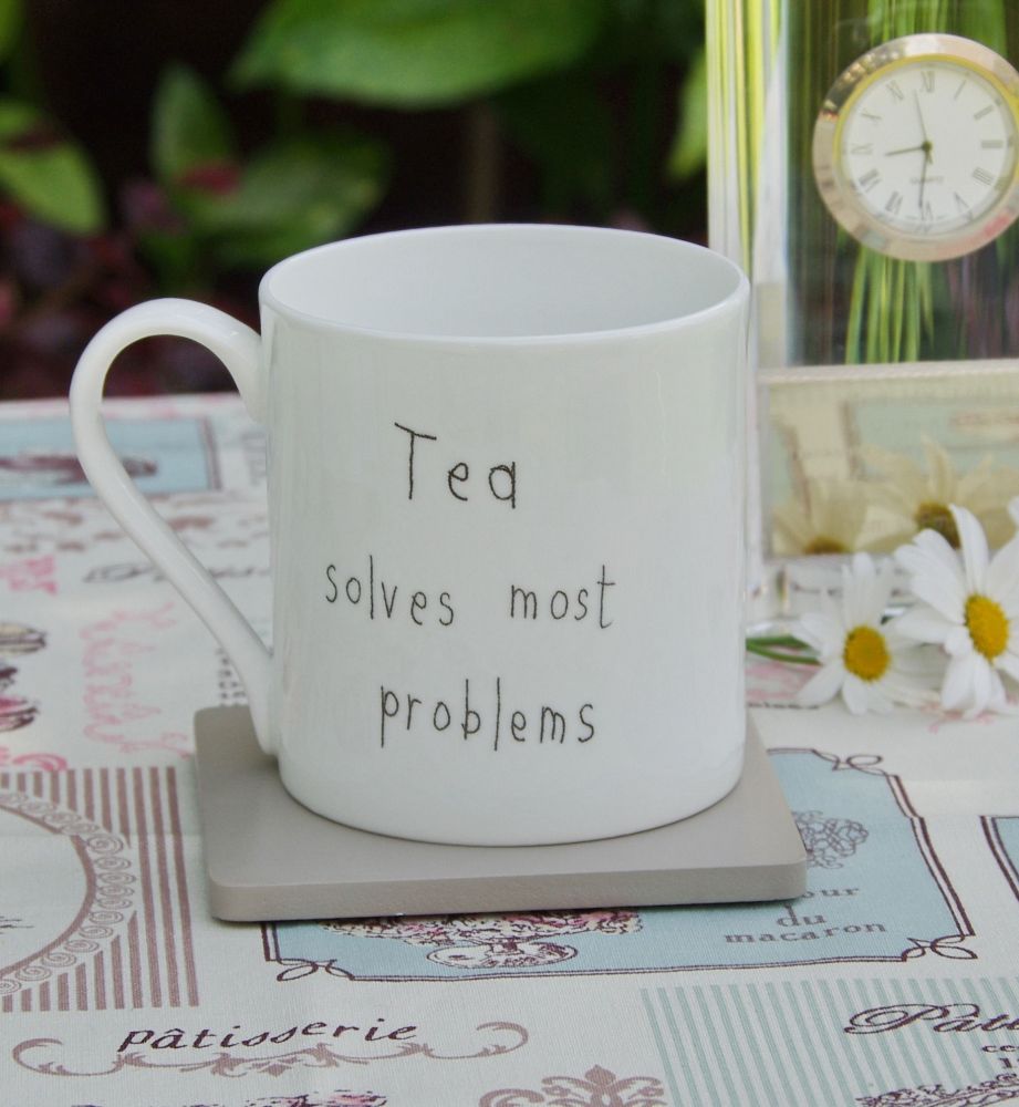 Tea Solves Most problems - Fine Bone China Mug