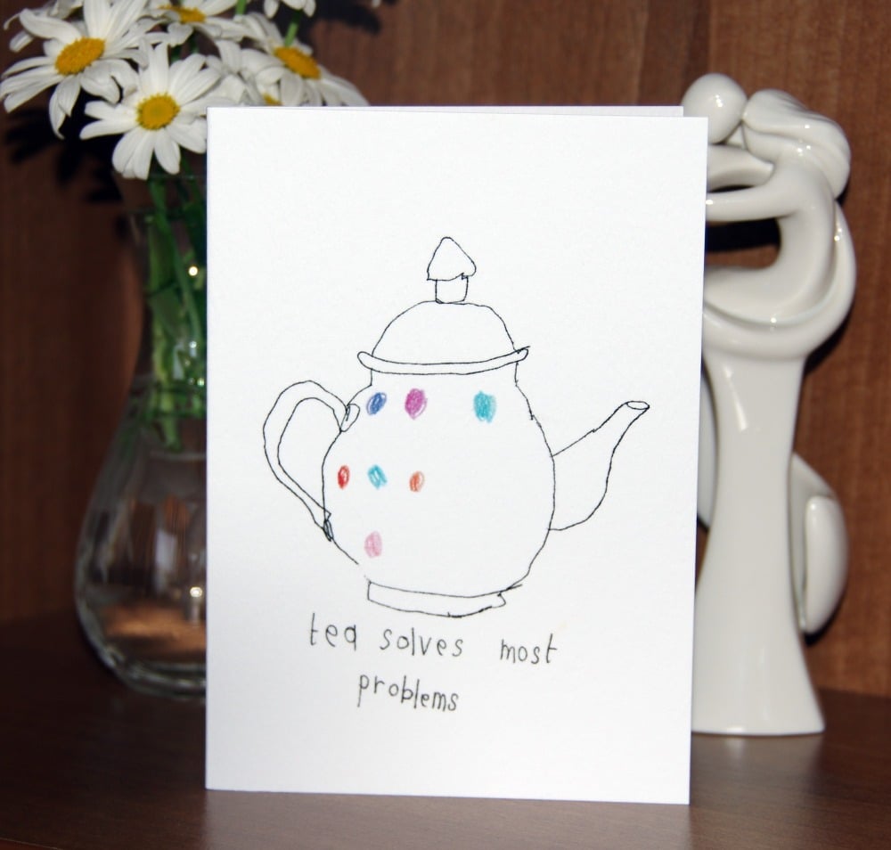 'Tea Solves Most Problems' - Greeting Card