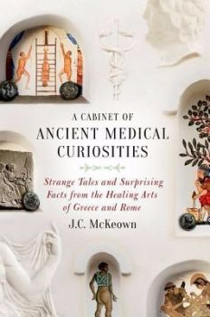 A Cabinet of Ancient Medical Curiosities