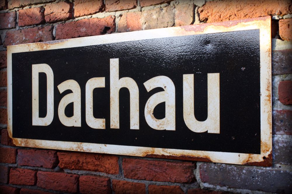 Dachau Steel Sign