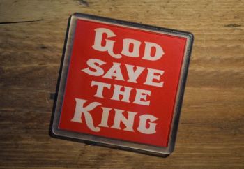 God Save The King - Acrylic Coaster