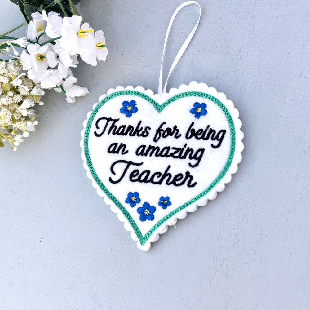 Teacher Gift Embroidered Felt Heart