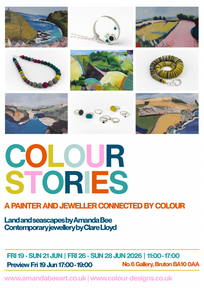 Colour Stories no 6 Bruton Colour Stories with Amanda Bee and Clare Lloyd June 2026