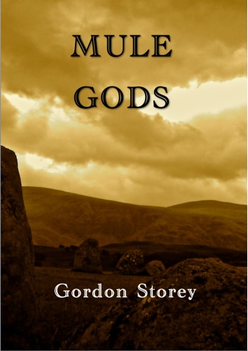 Mule Gods - Book I