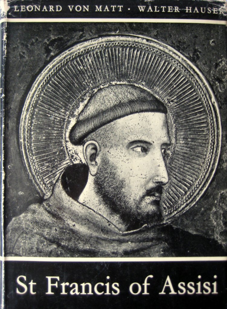 St Francis of Assisi Pictorial Biography L von Matt, W Hauser 1956 1st Edn