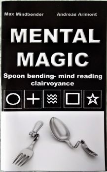 Mental Magic Spoon Bending - Mind Reading Clairvoyance, Max Mindbender Andreas Arimont, 2010