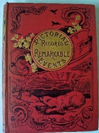 PICTORIAL RECORDS OF REMARKABLE EVENTS IN THE HISTORY OF THE WORLD, Edited