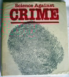 Science Against Crime, Marshall Cavendish Books, 1982.