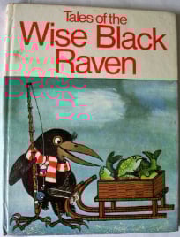 Tales of the Wise Black Raven illustrated by Vera Heinzova-Bruneova, publis