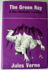 The Green Ray & The Blockade Runners by Jules Verne, Arco, 1965.