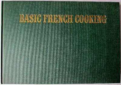 Basic French Cooking by Len Deighton. Jonathan Cape. First Edition.1979.