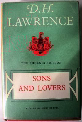Sons and Lovers by D. H. Lawrence, Phoenix Edition 1956, William Heinemann
