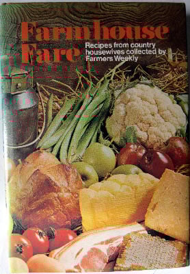 Farmhouse Fare, Recipes from Country Housewives collected by Farmers Weekly