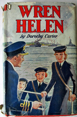 Wren Helen by Dorothy Carter, Lutterworth Press, 1943. 1st Edition. SOLD.