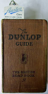 The Dunlop Guide to Great Britain. Third Edition, 1928.