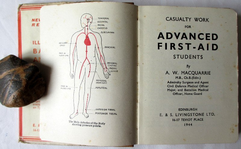 Casualty Work for Advanced First-Aid Students by A.W. MacQuarrie, 1944.