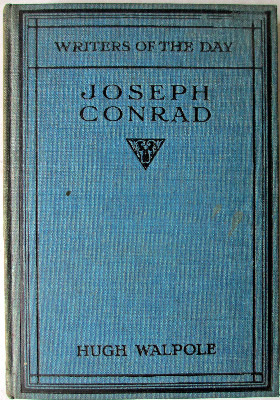 Joseph Conrad, Writers of the Day, by Hugh Walpole, 1924. SOLD.
