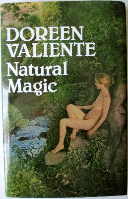 Natural Magic by Doreen Valiente, BCA 1985. SOLD.