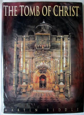 The Tomb of Christ by Martin Biddle, 1999. First Edition.