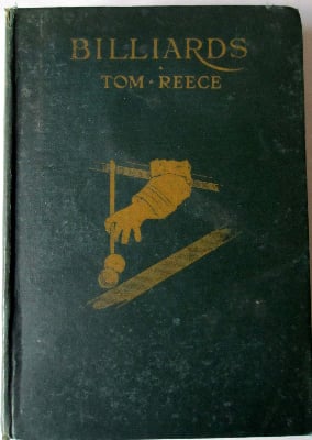 Billiards, by Tom Reece and W.G. Clifford, published by A. & C. Black Ltd.,