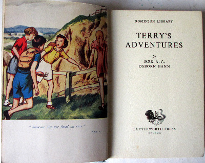 Terry's Adventures by Mrs. A.C. Osborn Hann, Lutterworth Press, 1955. 1st E