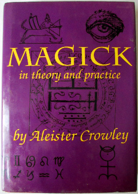 Magick in Theory and Practice by The Master Therion (Aleister Crowley), Cas