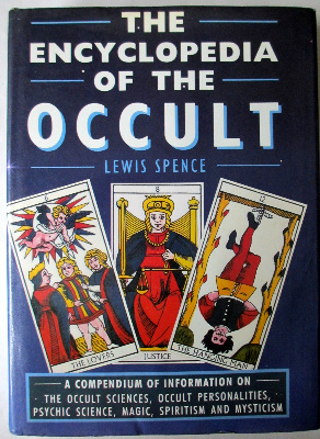 The Encyclopedia of the Occult by Lewis Spence. Bracken Books, London. 1988