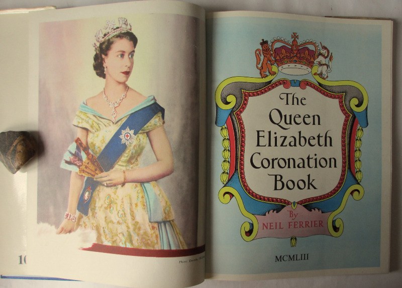 The Queen Elizabeth Coronation Book by Neil Ferrier, 1953.