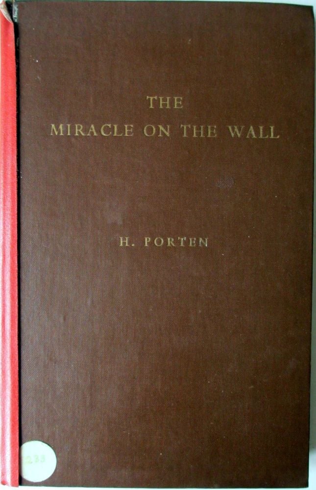 The Miracle on the Wall. A Revelation of Life after Death by H. Porten, 195