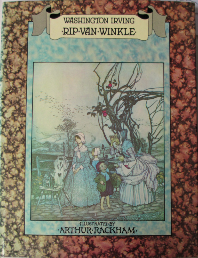 Rip Van Winkle, Washington Irving with drawings by Arthur Rackham. 1974.