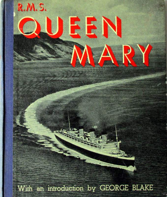 RMS Queen Mary, A Record in Pictures 1930 to 1936. 1st Edition, 1936.
