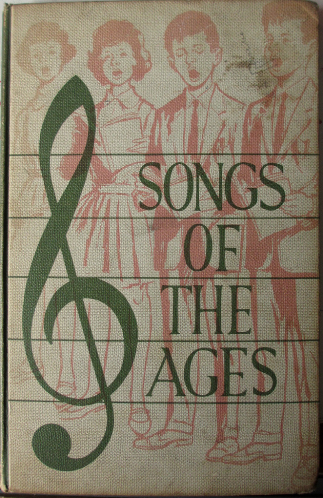 Songs of the Ages, Words and Airs by R. Dunstan & C.E. Bygott. 1962.