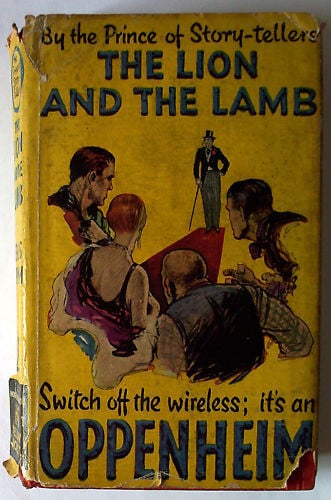 The Lion and the Lamb, E. Phillips Oppenheim 1932. SOLD  09.02.2015 Falkingbridge1