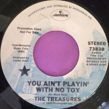 Treasures-You ain`t playin` with no toy-Mercury demo E+