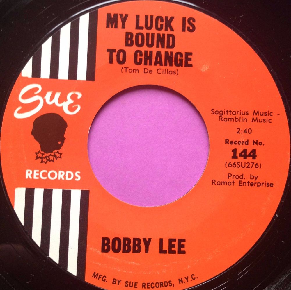 Bobby Lee-My luck is bound to change-Sue E+