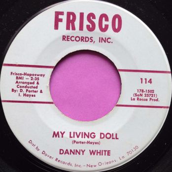 Danny White-My living doll-Frisco E